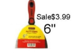6" Top Quality Scraper 6" scraper / Taping / putty knife: Sale $3.99